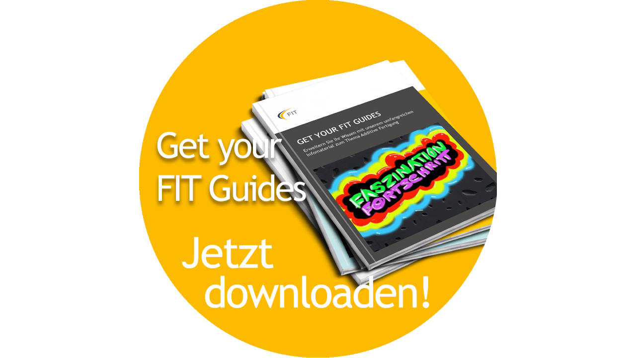 AM-Kompetenz aufbauen durch eine ganze Reihe von FIT Guides 