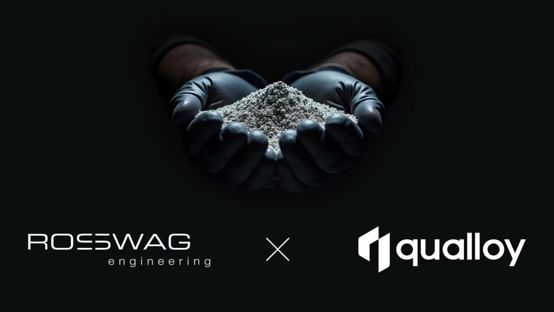 A pair of gloved hands holds a pile of metallic powder against a black background. Below, the Rosswag Engineering and Qualloy logos are displayed side by side with an X between them.