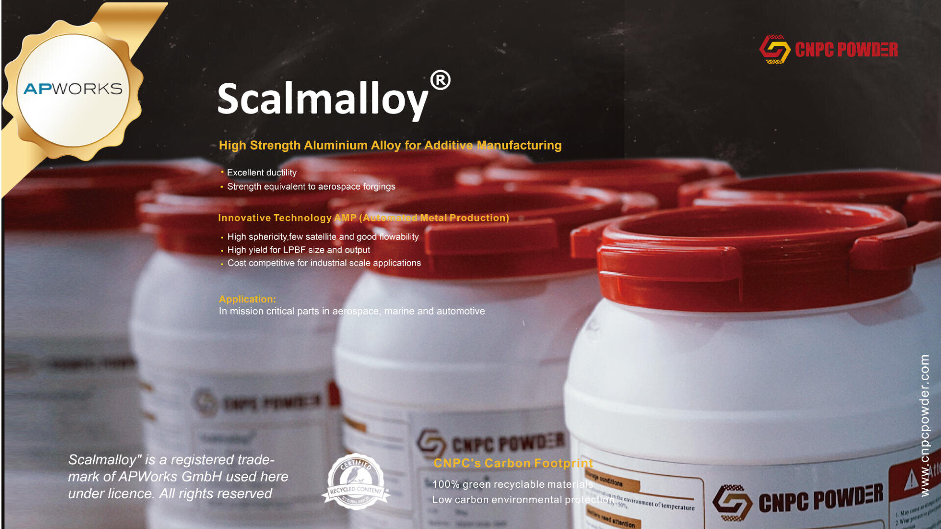 Three white plastic containers with red lids labeled Scalmalloy sit side by side. Graphics highlight key features of this high-strength aluminum alloy for additive manufacturing, with logos from APWorks and CNPC Powder.